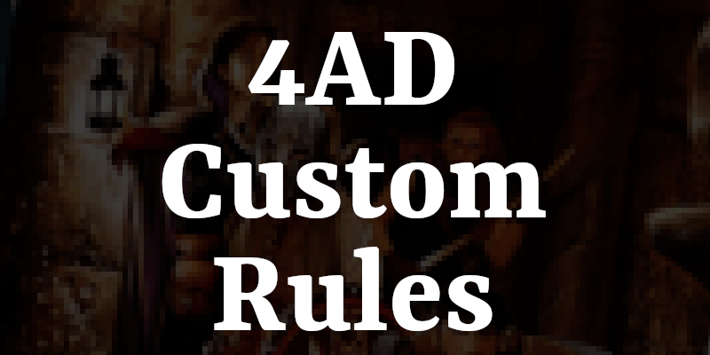 4AD Custom Expansion Rules